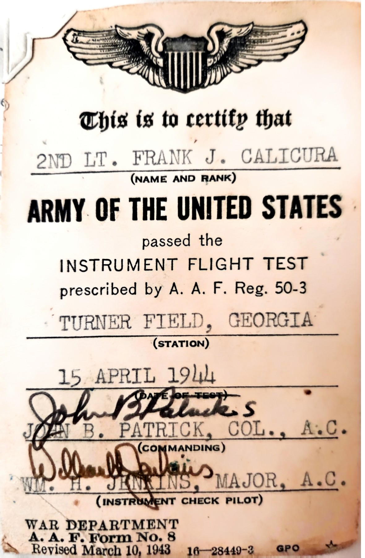 A.A.F. Form No. 8 instrument flight test certificate for 2nd Lt. Frank J. Calicura, Turner Field, Georgia, 15 April 1944