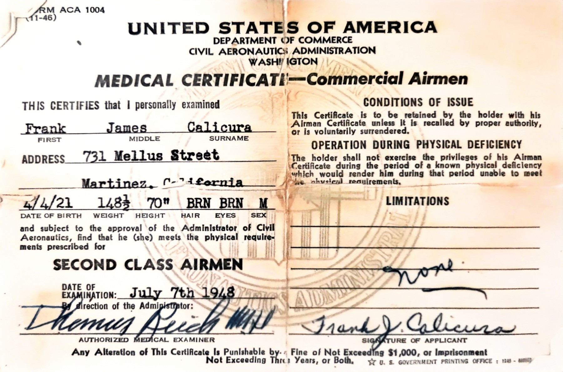 CAA medical certificate for commercial airmen, Second Class, Frank James Calicura of 731 Mellus Street, examined July 7, 1948, limitations none